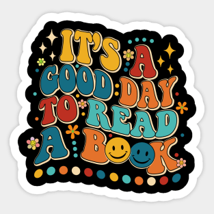 It's Good Day To Read Book Funny Library Reading Lovers Shirt Sticker